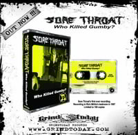 Image 1 of Sore Throat – "Who Killed Gumby?" cassette (ltd 100)