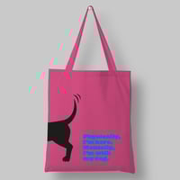 Image 4 of Physically I’m here. Mentally, I’m with my dog tote bag