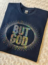 But God T-shirt 