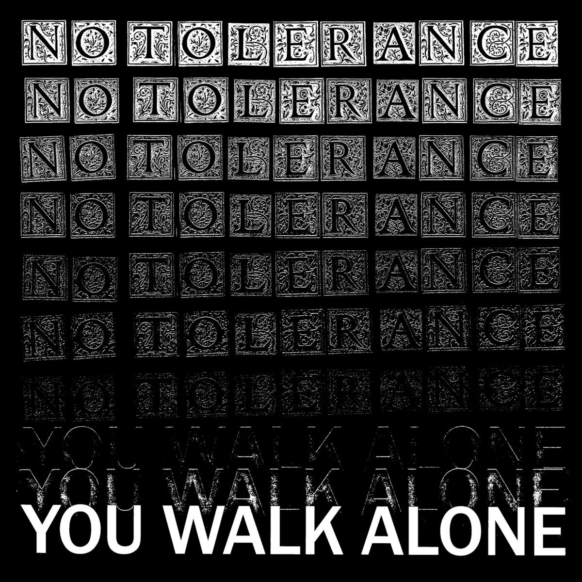 Image of NO TOLERANCE - You Walk Alone LP