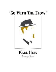 Image of 2022 "GO WITH THE FLOW" LECTURE NOTES - KARL HEIN