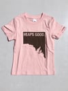 Kids Pink Heaps Good T-shirts