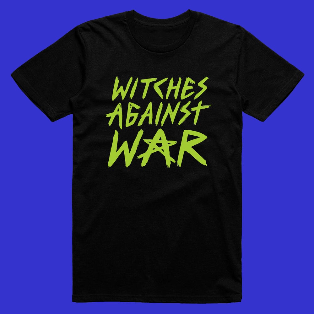 Image of Witches Against War Solidarity Shirt for Refugees