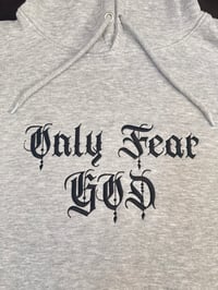 Image 5 of "Only Fear GOD" Embroidered Hoodies