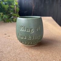 Image 2 of King of fucking everything 