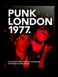 Image 1 of Derek Ridgers "Punk London 1977”