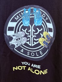 Image 1 of Mind, Body & Sole ‘You Are Not Alone’ Trainer Design T-shirt 