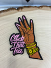 Clock that Tea Patch 