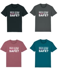 Image 1 of Pre Sale When Will I Feel Safe? T-shirt