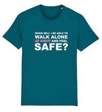 Image 3 of Pre Sale When Will I Feel Safe? T-shirt