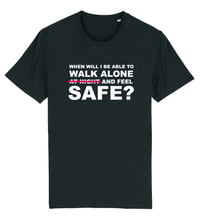 Image 2 of Pre Sale When Will I Feel Safe? T-shirt