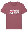 Pre Sale When Will I Feel Safe? T-shirt