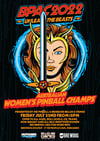 BPAC 2022 - Australian Women's Pinball Champs Poster