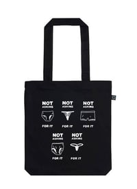 Image 3 of Pre Sale 'Not Asking For It' Tote