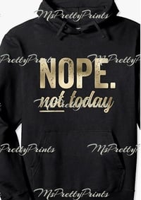 Image 3 of Graphic Hoodies - Sayings/Phrases 