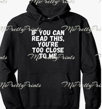 Image 2 of Graphic Hoodies - Sayings/Phrases 