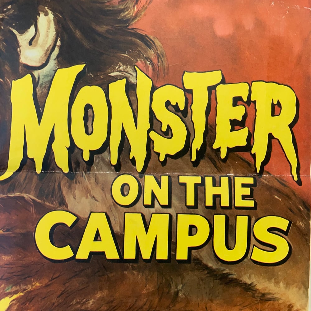 Poster: Monster on Campus - Original 1958 Horror/Sci-Fi Numbered Movie Poster