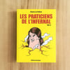 Les praticiens de l'infernal 3