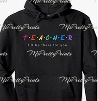 Image 2 of Teacher Hoodies 