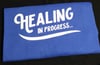 Healing in Progress.