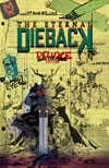 THE ETERNAL DIEBACK DELUXE (BEHIND THE SCENES)