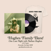 Image of Hughes Family Band- 'One Last Night With Nathan Hughes' LP/T-Shirt Bundle (PRE-ORDER!!!)