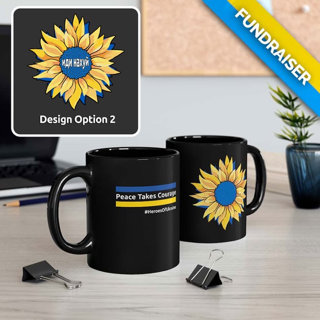 Ukraine "Peace Takes Courage" - 11oz Black Mug