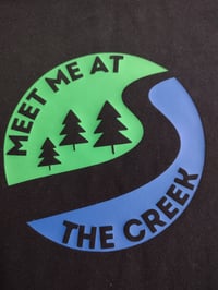 Image 1 of Meet me at the Creek tee