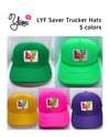 LYF Saver Collection Trucker Hats