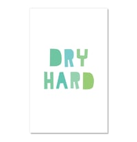 Image 1 of DRY HARD tea towel