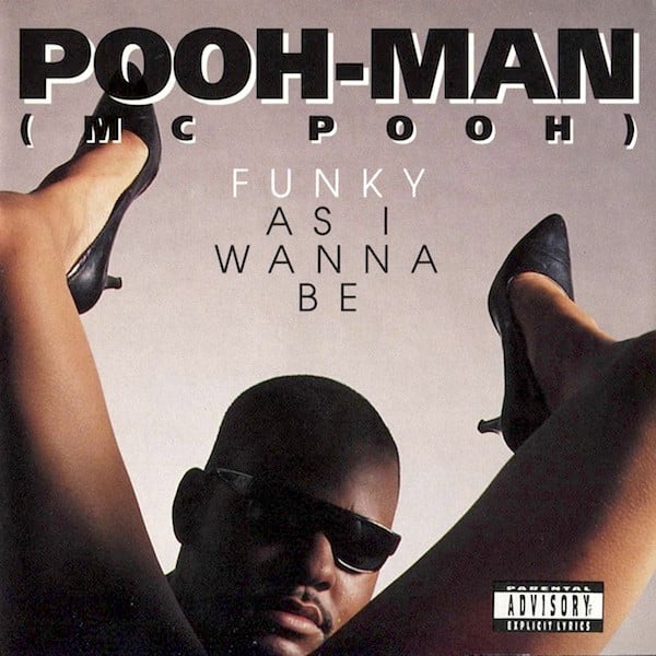 Image of Pooh-Man ‎– Funky As I Wanna Be