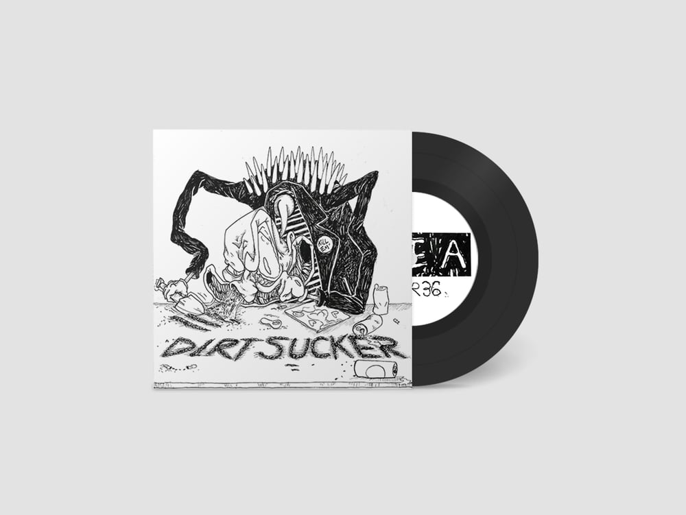 Dirt Sucker - Dirt Sucker 7"