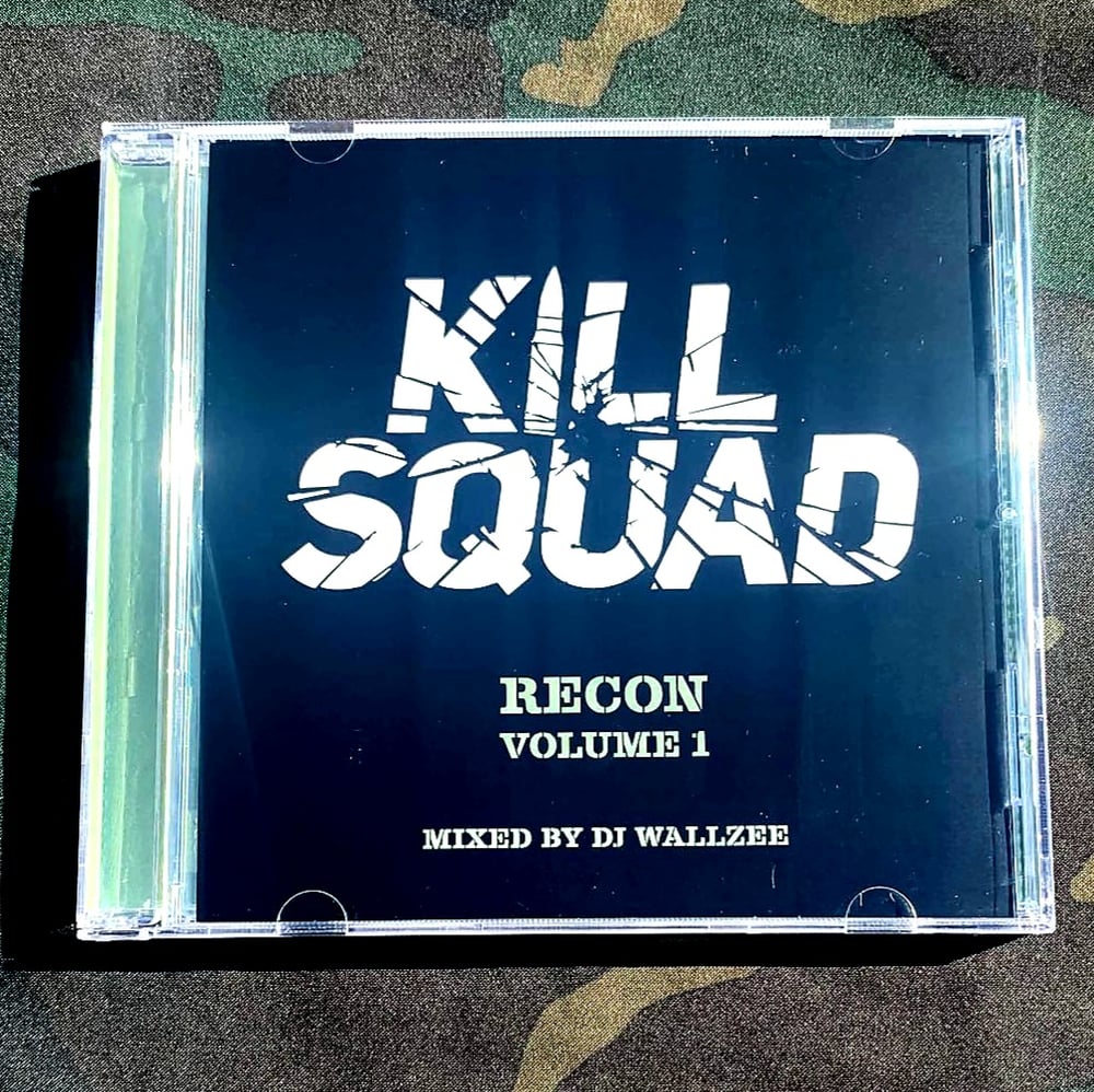 Image of KILL SQUAD "Recon Volume 1" CD mixed by DJ Wallzee