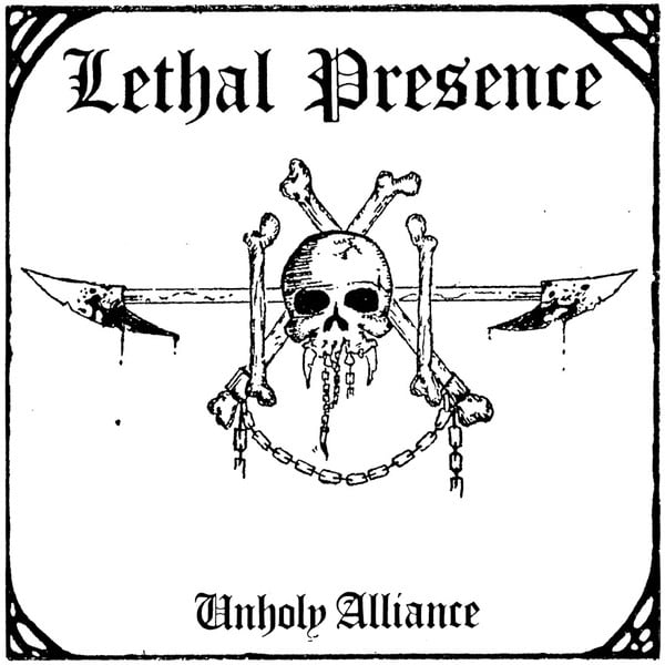 LETHAL PRESENCE - UNHOLY ALLIANCE LP