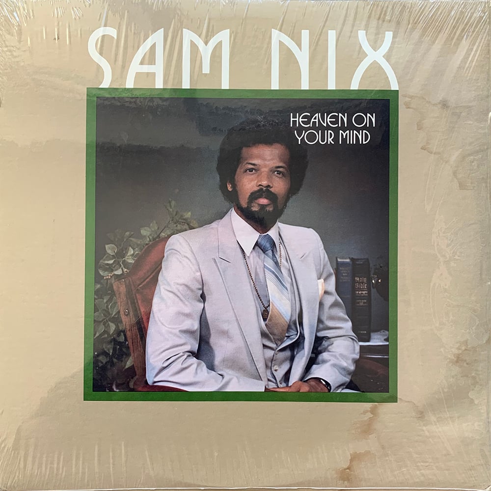Sam Nix - Heaven On Your Mind (Sam Nix - US - 1983)