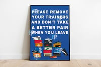 Image 5 of Funny Poster 'PLEASE REMOVE YOUR TRAINERS'