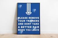 Image 1 of Funny Poster 'PLEASE REMOVE YOUR TRAINERS'