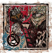 Image of PEACE DECAY - DEATH IS ONLY... 12"