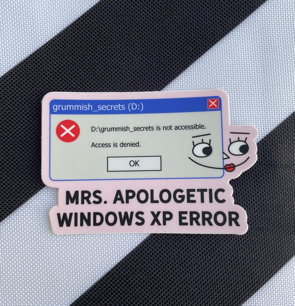 mrs. apologetic windows xp error sticker