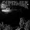 Supermunk (Forest Pooky) - All you need is air  20 € LP + CD port inclus !!