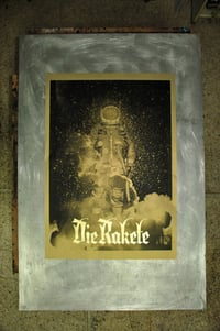 Image 3 of Die Rakete / Handprinted Silkscreen Poster