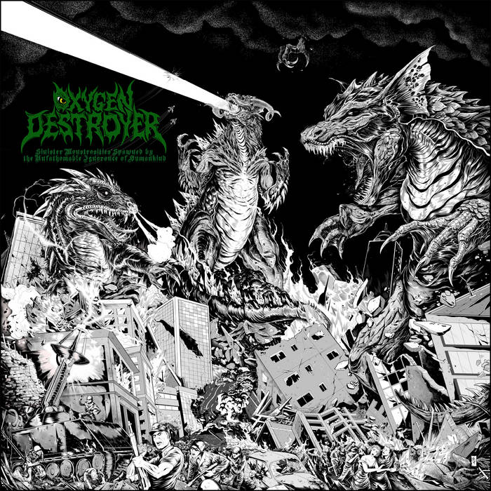 Image of Oxygen Destroyer - Sinister Monstrosities Spawned By the Unfathomable Ignorance of Humankind LP