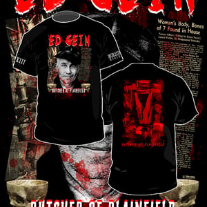 ED GEIN "Butcher of Plainfield" T-shirt