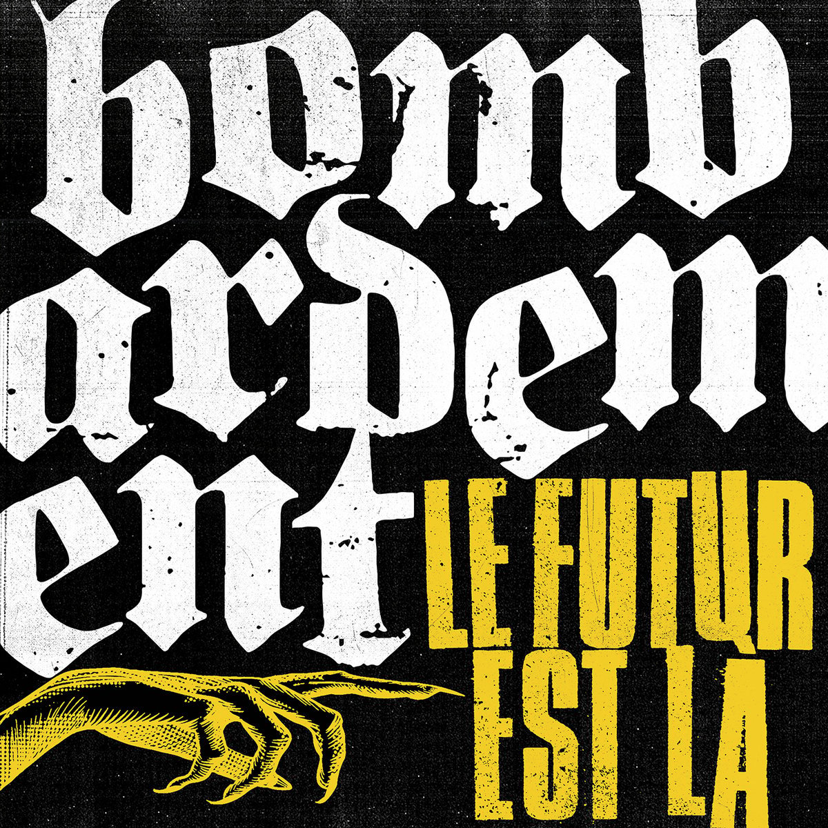 Image of BOMBARDEMENT " Le Futur Est Là" 12"