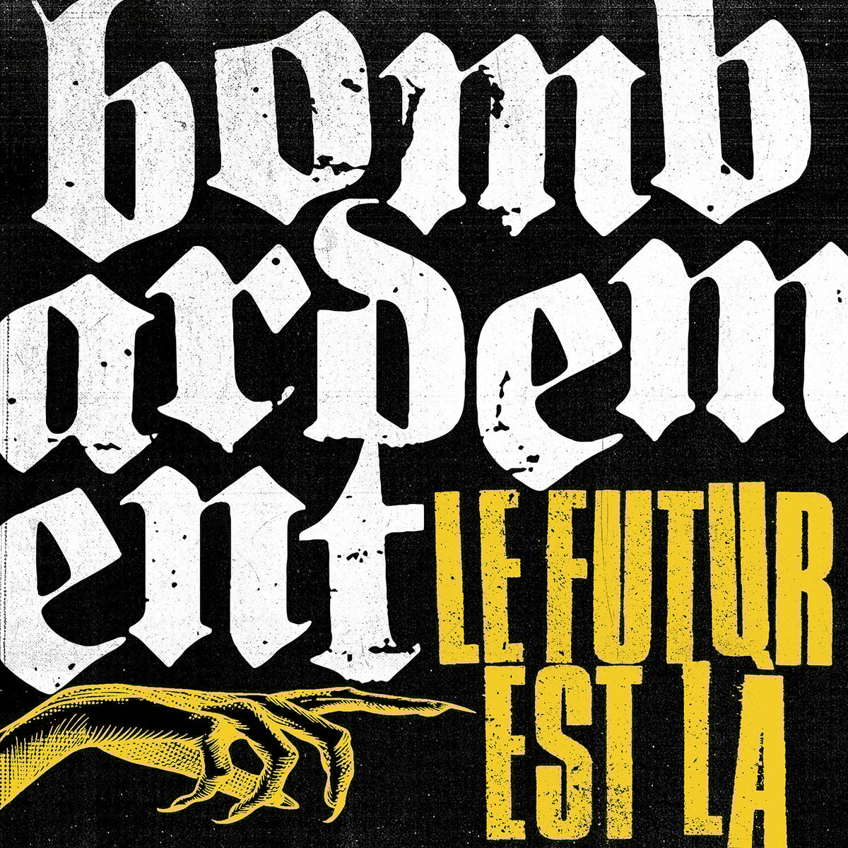 Image of BOMBARDEMENT " Le Futur Est Là" 12"