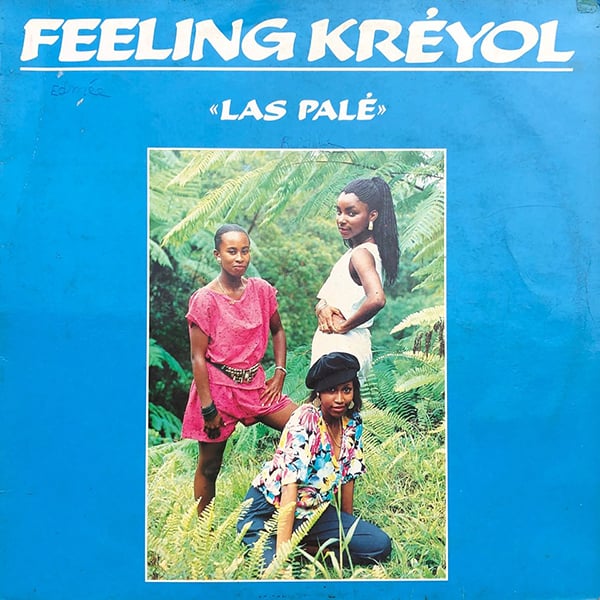 Feeling Kréyol ‎- Las Palé (Astérie ‎- Guadeloupe - 1988)