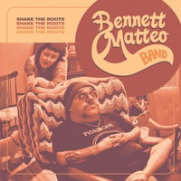 Bennett Matteo Band: Shake the Roots  CD