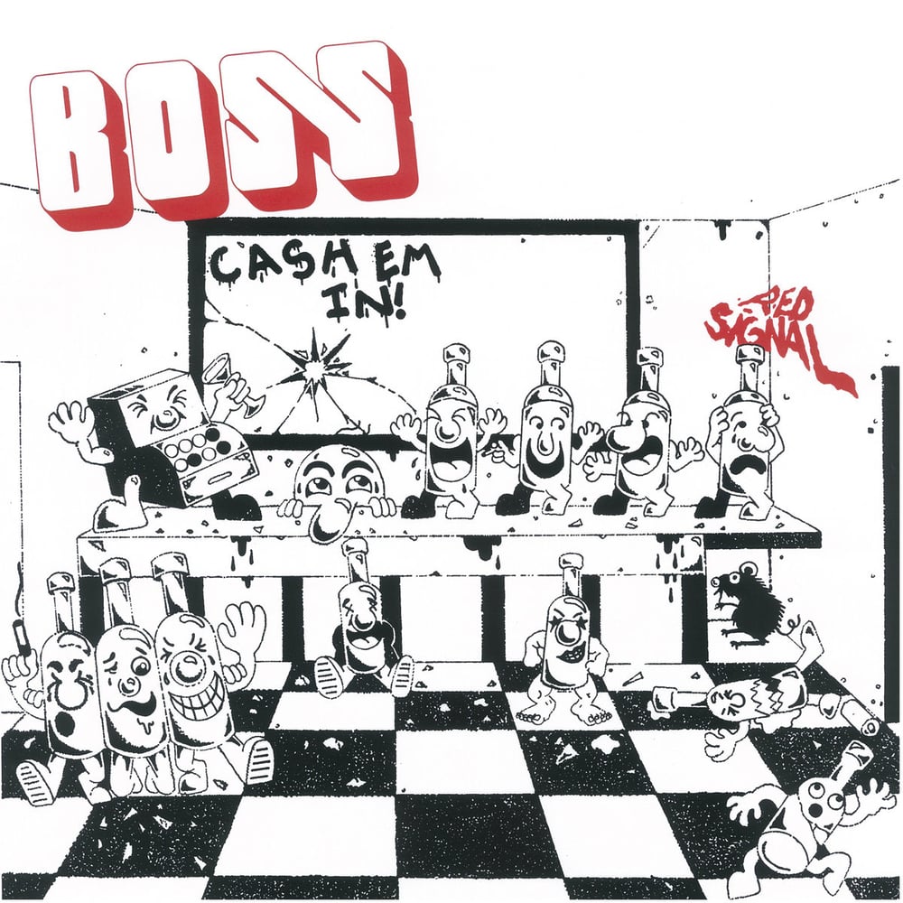 Image of BOSS - Cash 'Em In 7" 