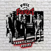 Image 1 of Phil & The Frantics - Frantically Yours