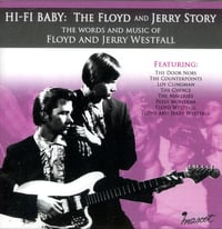 Image 1 of Floyd & Jerry - "Hi-Fi Baby: The Floyd and Jerry Story